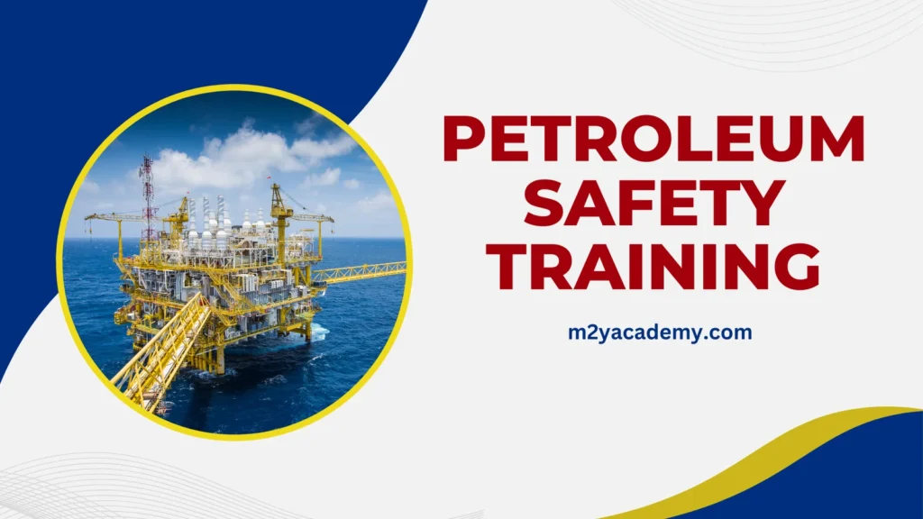 Petroleum Safety Training