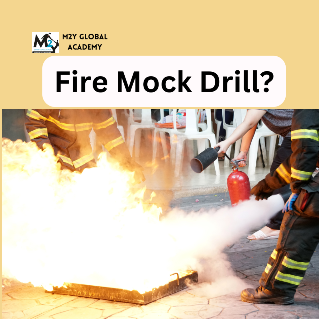 Fire Mock Drill