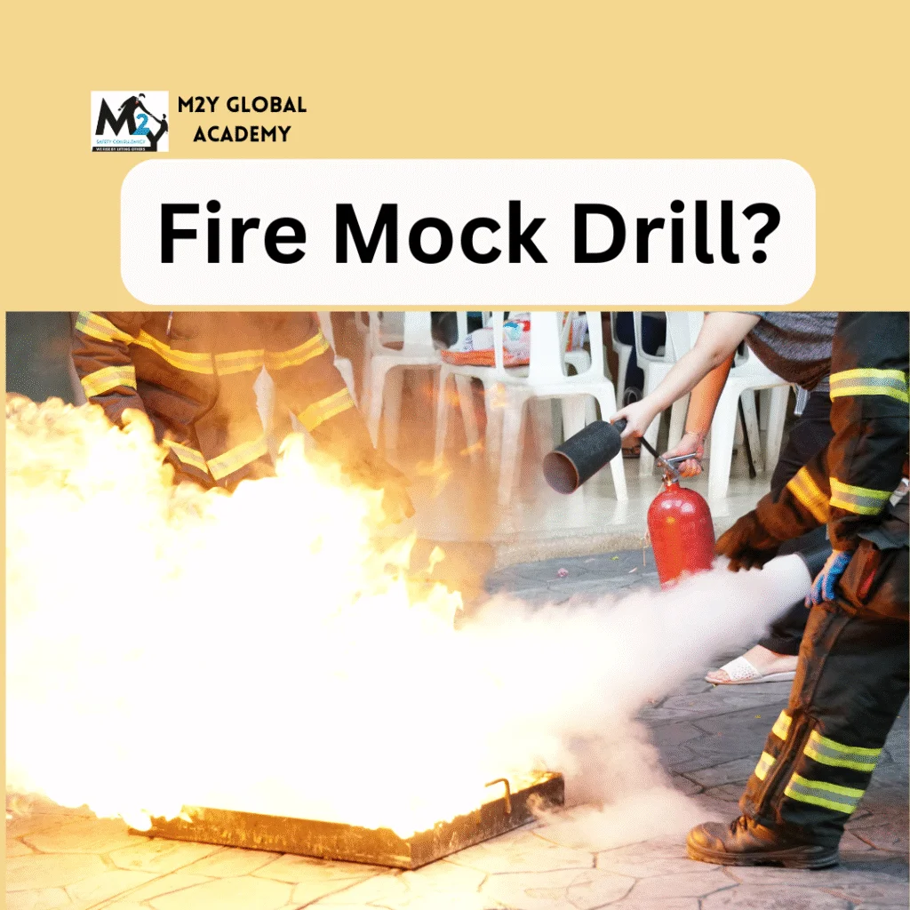 Fire Mock Drill
