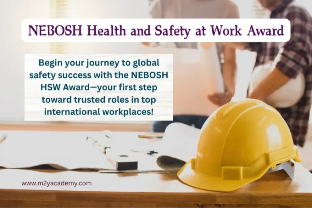 NEBOSH Health and Safety at Work Award