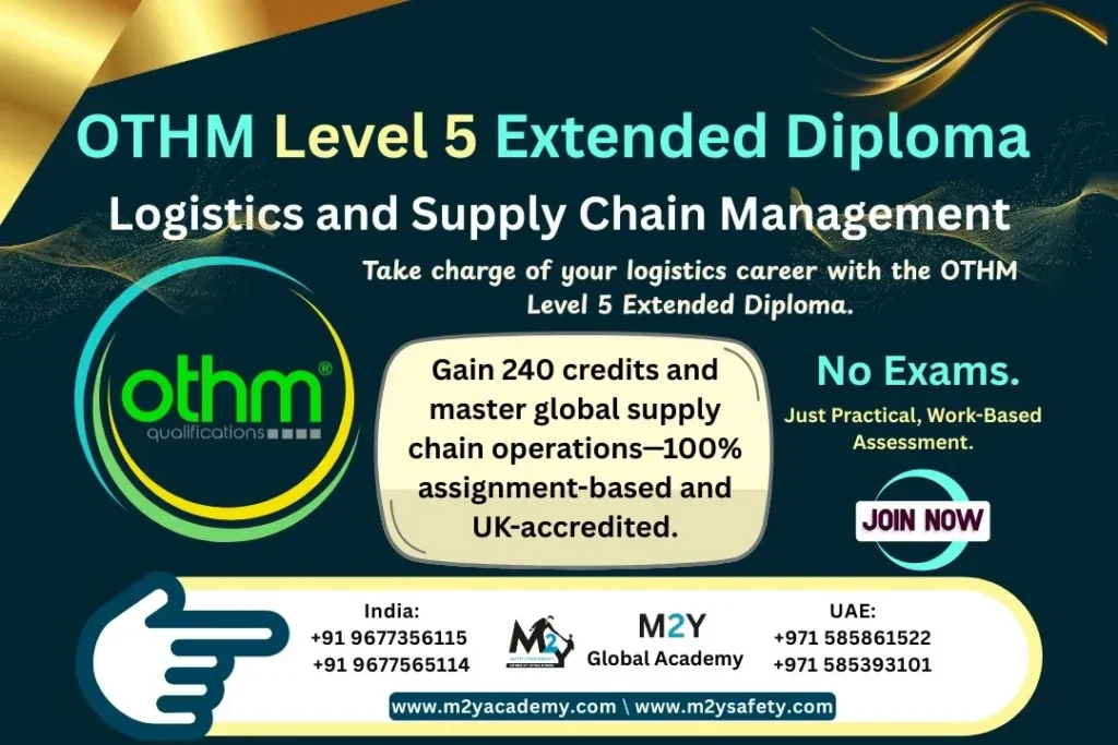 OTHM Level 5 Extended Diploma in Logistics and Supply Chain Management