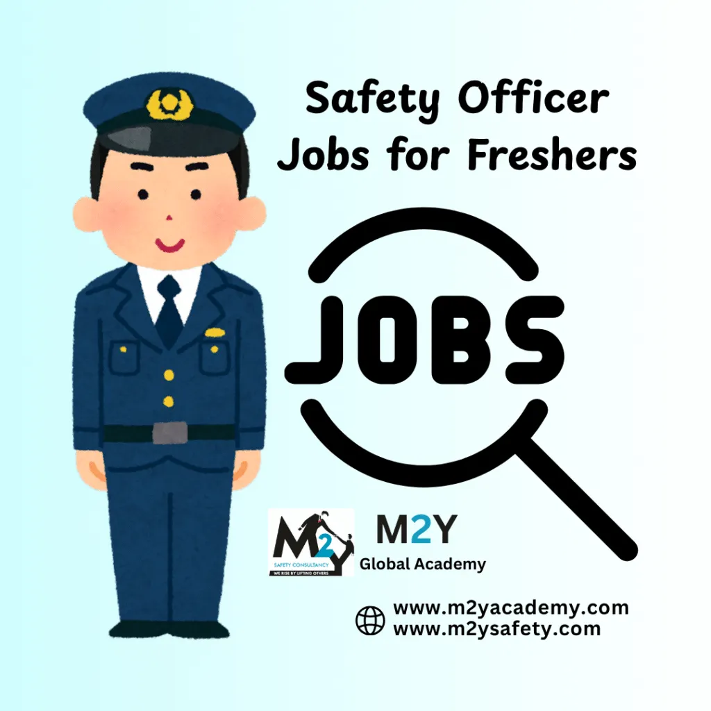 Safety Officer Jobs for Freshers