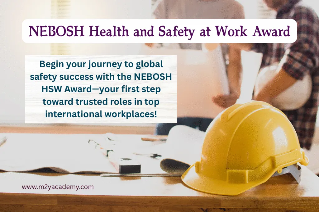 NEBOSH Health and Safety at Work Award